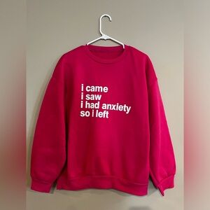 Anxiety Pink Sweatshirt
